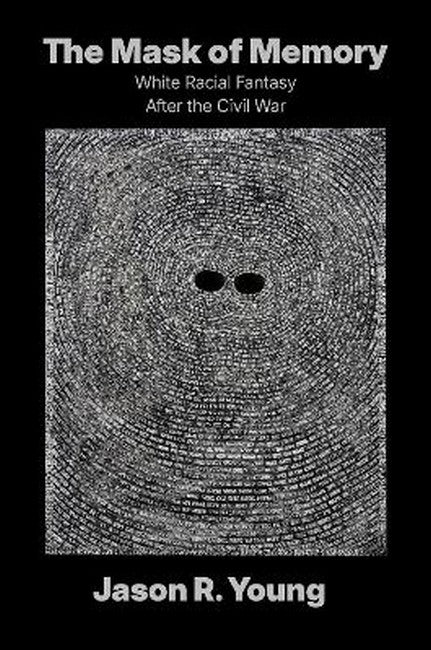 The Mask of Memory