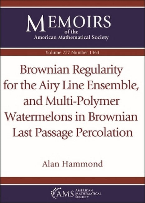 Brownian Regularity for the Airy Line Ensemble, and Multi-Polymer Watermelons in Brownian Last Passage Percolation