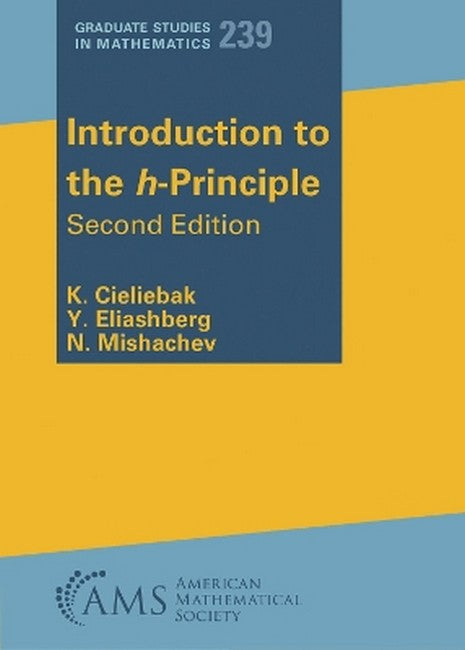 Introduction to the h-Principle 2/e