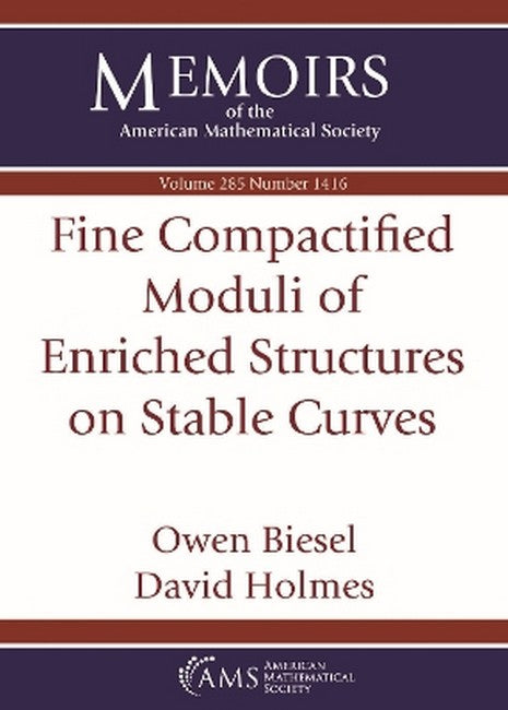 Fine Compactified Moduli of Enriched Structures on Stable Curves