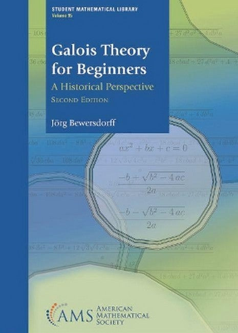 Galois Theory for Beginners 2/e