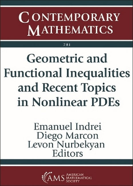 Geometric and Functional Inequalities and Recent Topics in Nonlinear PDEs