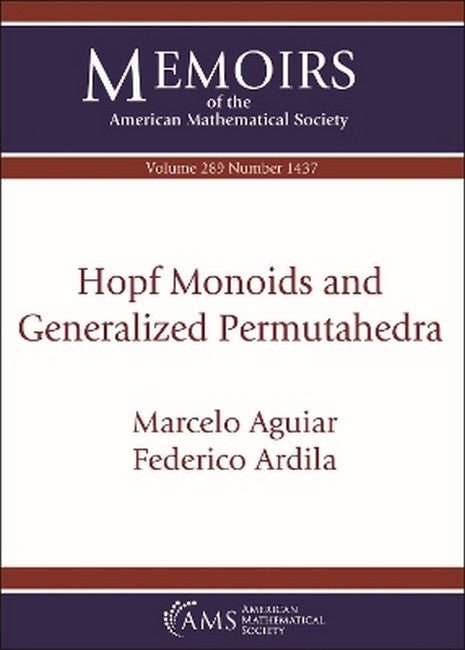 Hopf Monoids and Generalized Permutahedra
