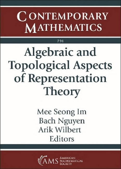 Algebraic and Topological Aspects of Representation Theory