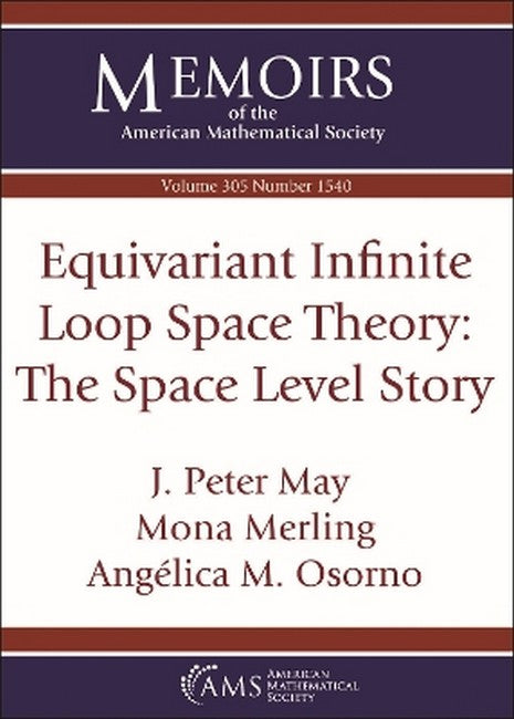 Equivariant Infinite Loop Space Theory