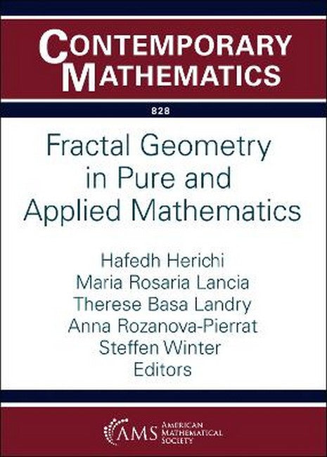 Fractal Geometry in Pure and Applied Mathematics