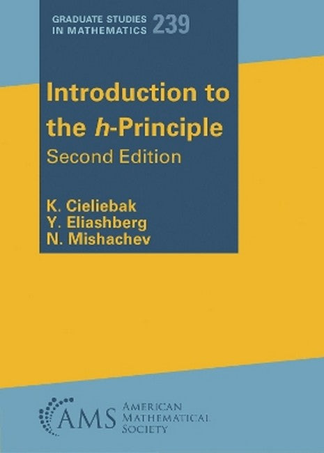 Introduction to the h-Principle 2/e