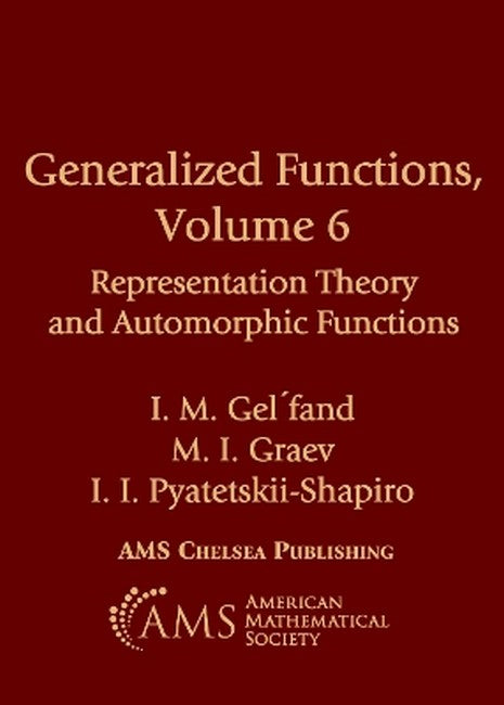 Generalized Functions, Volume 6