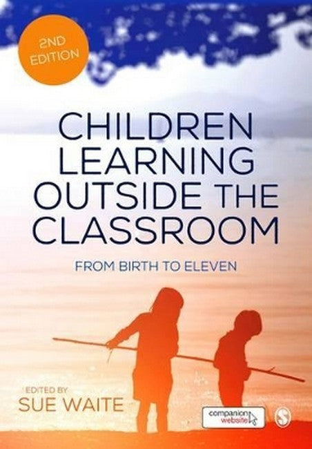 Children Learning Outside the Classroom 2/e