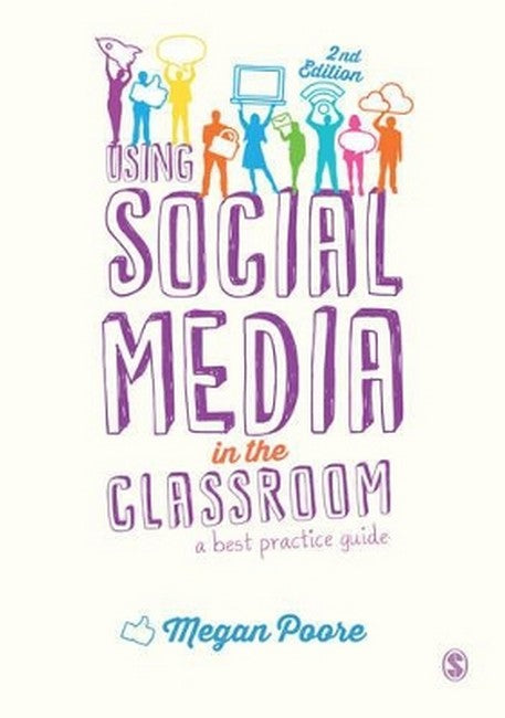 Using Social Media in the Classroom 2/e
