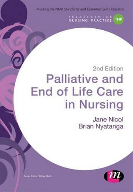 Palliative and End of Life Care in Nursing 2/e
