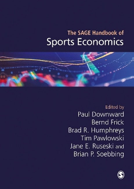The SAGE Handbook of Sports Economics