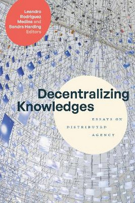 Decentralizing Knowledges