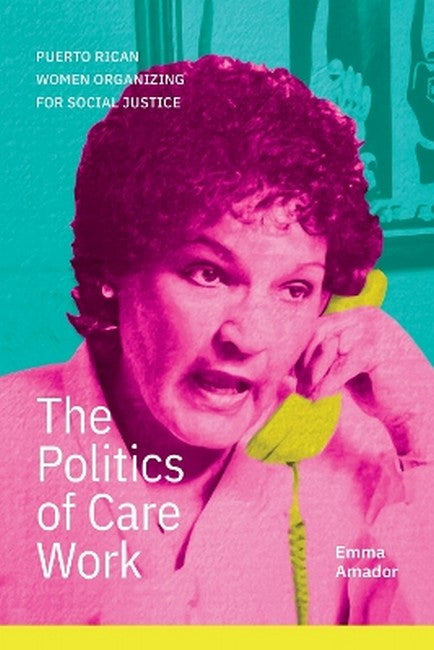 The Politics of Care Work