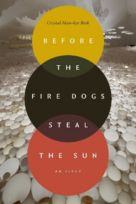 Before the Fire Dogs Steal the Sun