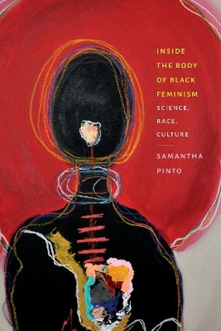 Inside the Body of Black Feminism