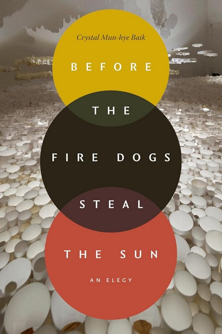 Before the Fire Dogs Steal the Sun