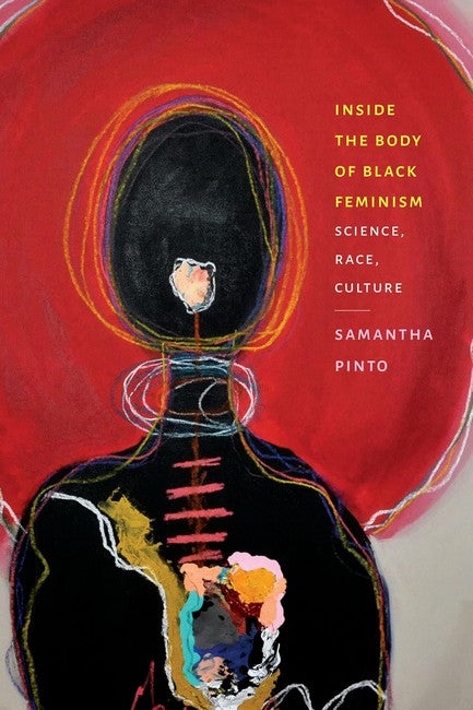Inside the Body of Black Feminism