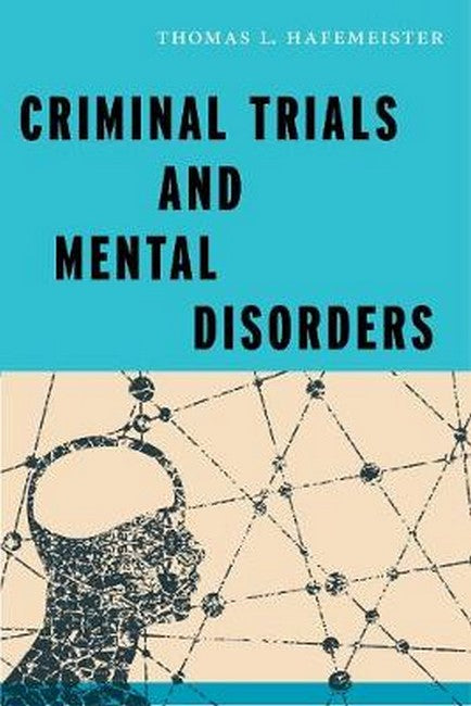 Criminal Trials and Mental Disorders
