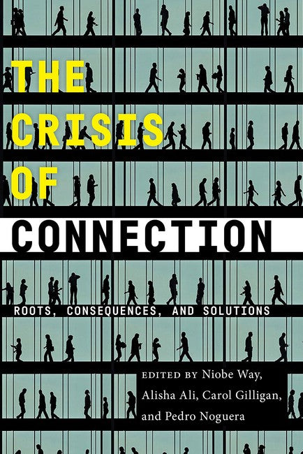 The Crisis of Connection