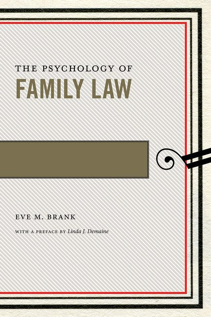 The Psychology of Family Law