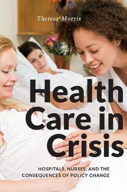 Health Care in Crisis