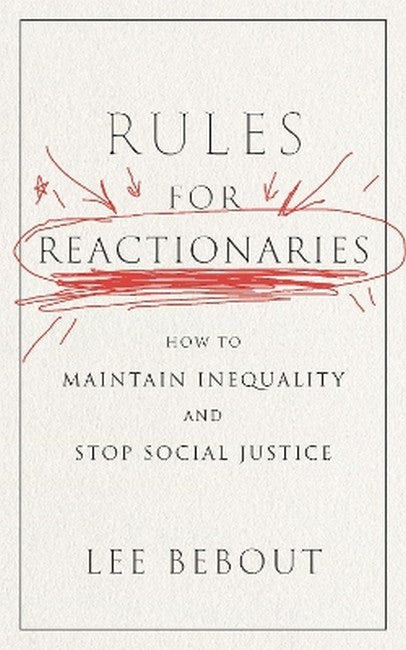 Rules for Reactionaries