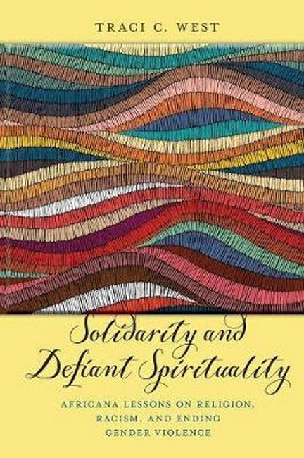 Solidarity and Defiant Spirituality