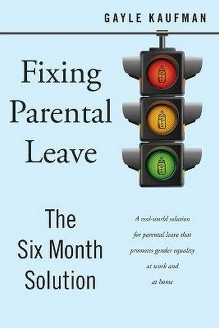 Fixing Parental Leave