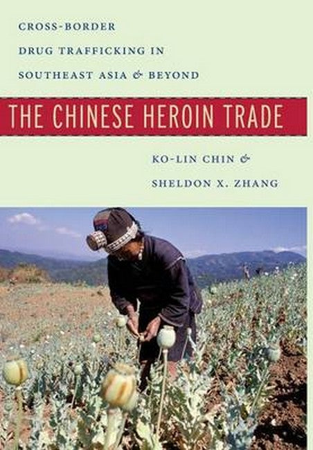 The Chinese Heroin Trade