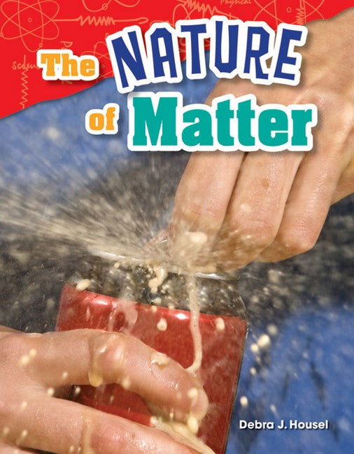 The Nature of Matter