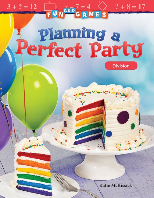 Fun and Games: Planning a Perfect Party