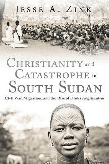 Christianity and Catastrophe in South Sudan