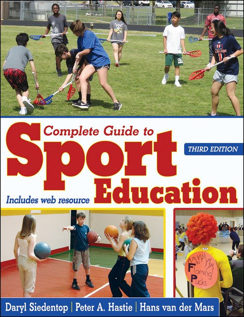 Complete Guide to Sport Education 3/e