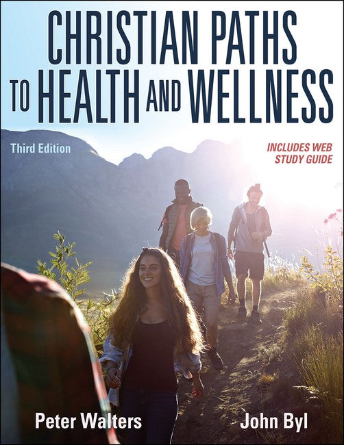 Christian Paths to Health and Wellness 3/e