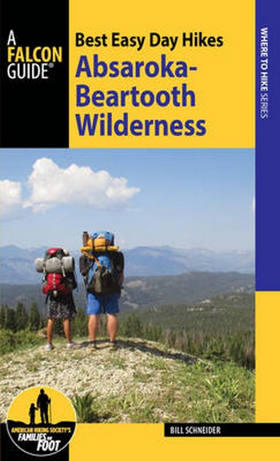 Best Easy Day Hikes Absaroka-Beartooth Wilderness 3/e