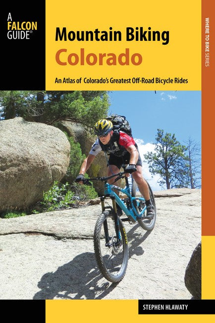 Mountain Biking Colorado 3/e