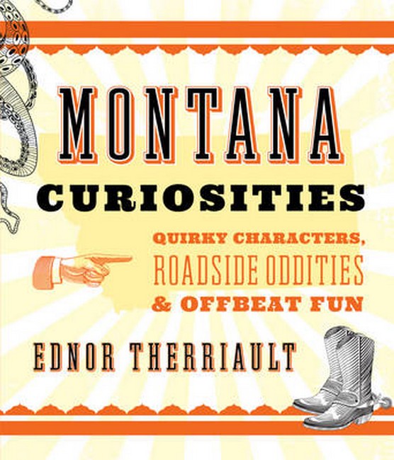 Montana Curiosities 2/e