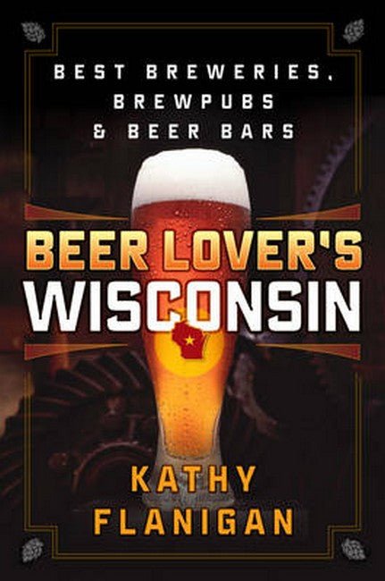 Beer Lover's Wisconsin