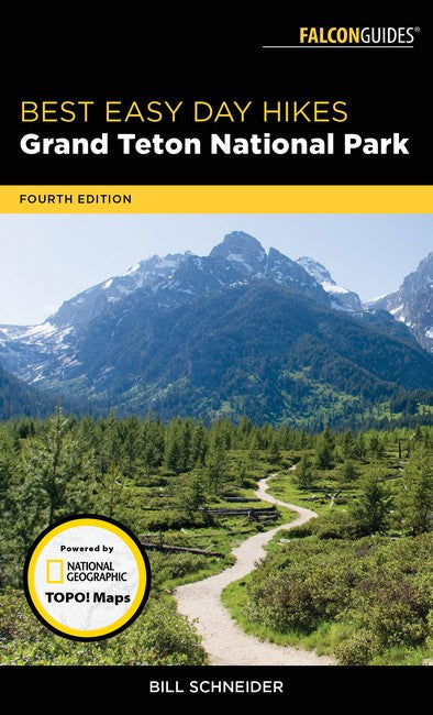 Best Easy Day Hikes Grand Teton National Park 4/e