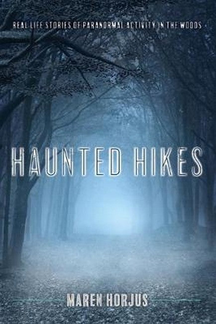 Haunted Hikes