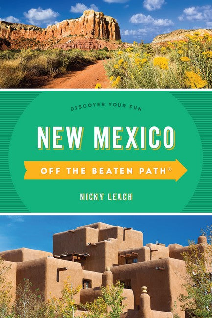 New Mexico Off the Beaten Path (R) 11/e