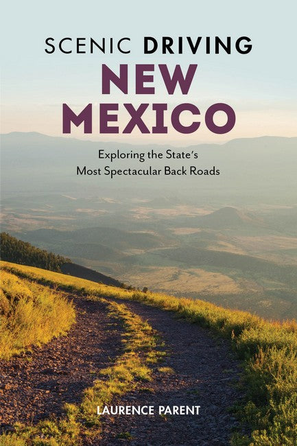 Scenic Driving New Mexico 4/e