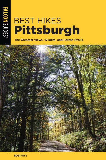 Best Hikes Pittsburgh 2/e