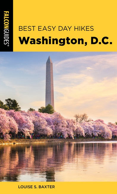 Best Easy Day Hikes Washington, D.C. 2/e
