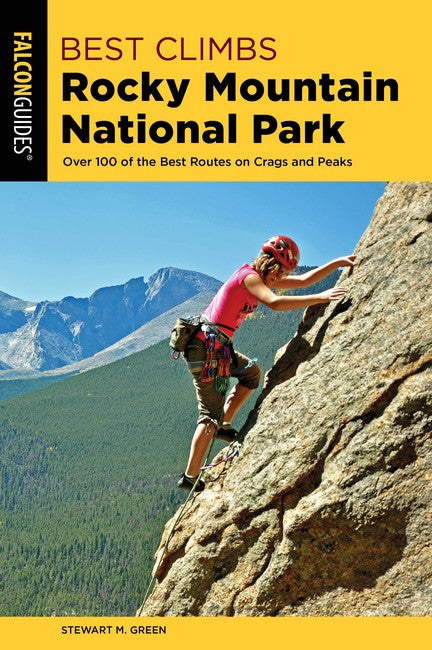Best Climbs Rocky Mountain National Park 2/e