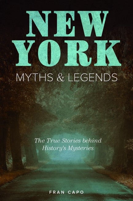 New York Myths and Legends 2/e