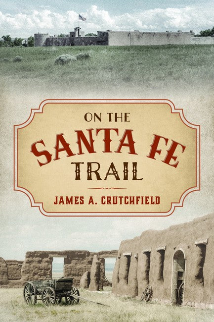 On the Santa Fe Trail