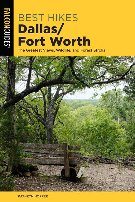 Best Hikes Dallas/Fort Worth 2/e