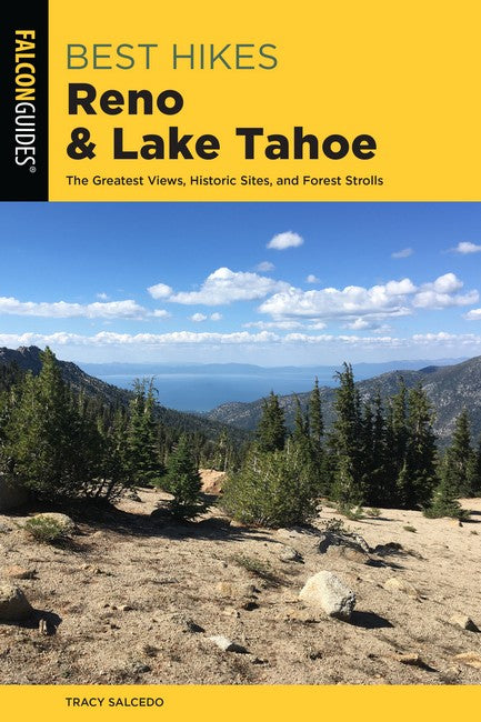 Best Hikes Reno and Lake Tahoe 2/e